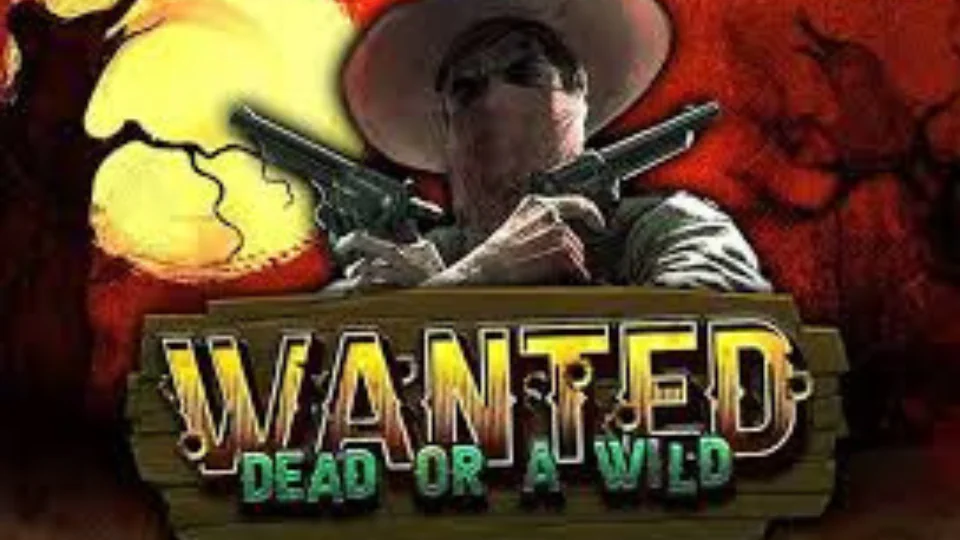 Wanted Dead or a Wild - Machine à sous western avec bandits
